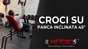 Croci su panca inclinata a 45°