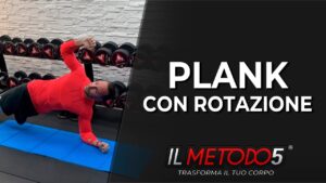 Stabilizzazione prona con rotazione | Variante Plank