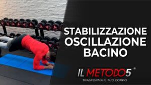 Stabilizzazione prona con oscillazione bacino | Plank